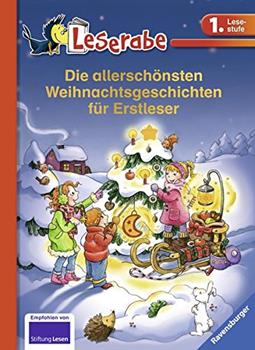 Die allerschnsten Weihnachtsgeschichten fr Erstleser